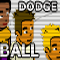 Dodgeball / Jogo do Mata